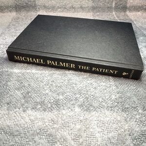 The Patient by Michael Palmer Hardcover Book